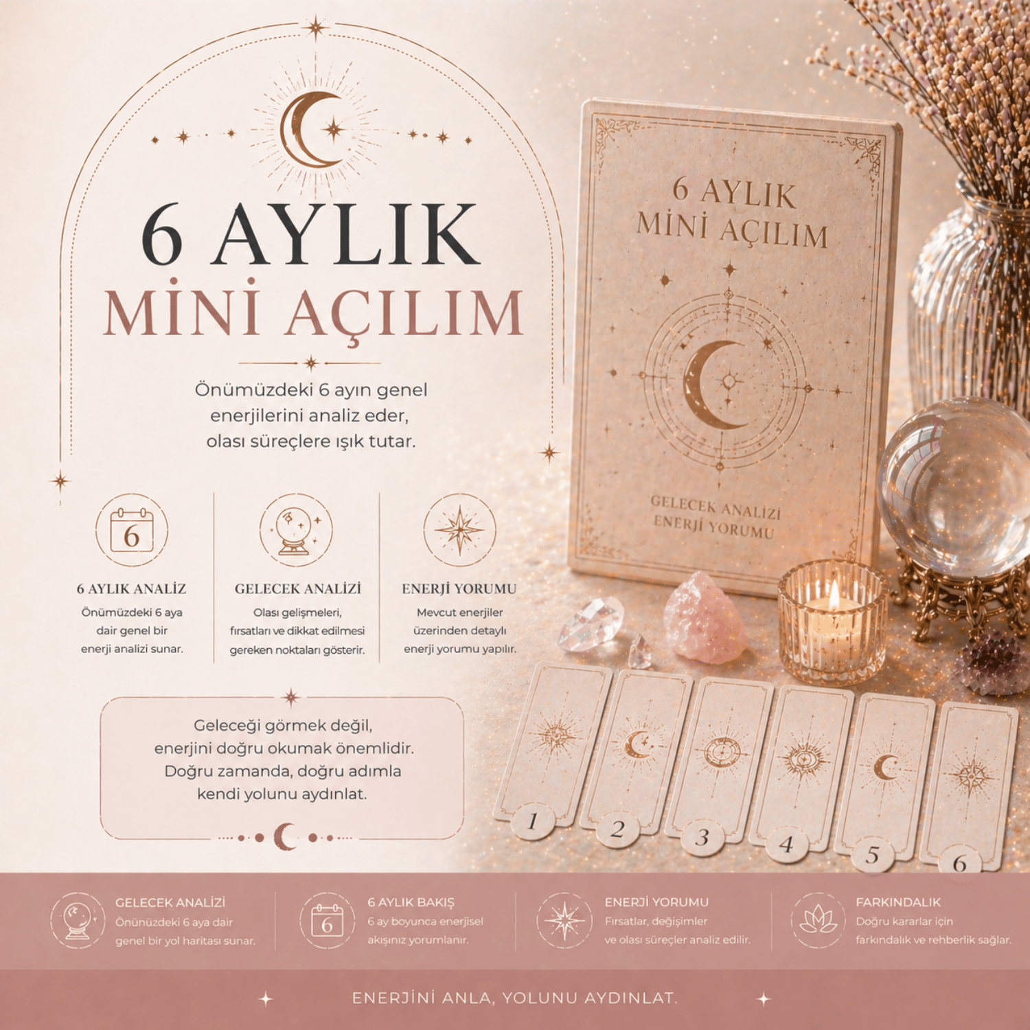 6 Aylık Mini Açılım – Gelecek Enerjilerinize Işık Tutun